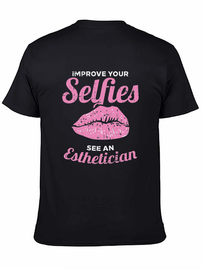 Improve Your Selfies Tee - Esthetician Gift