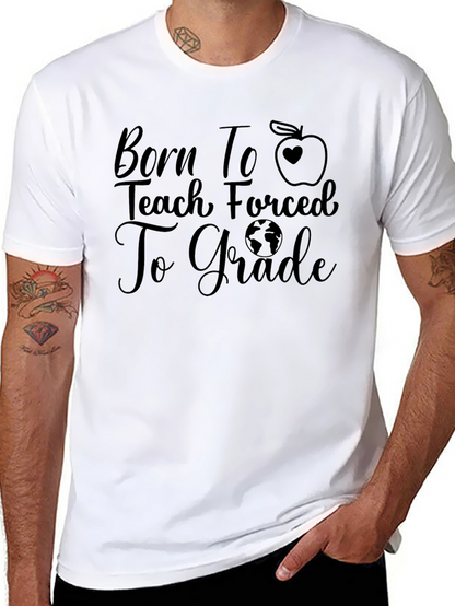 Born to Teach T-Shirt