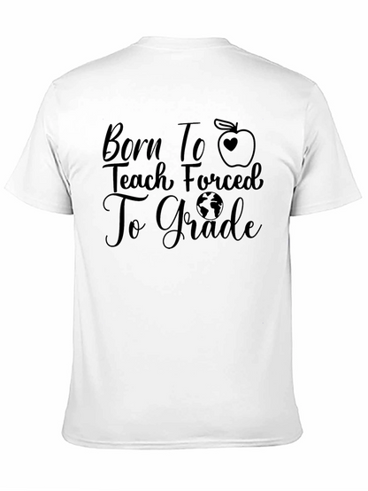 Born to Teach T-Shirt