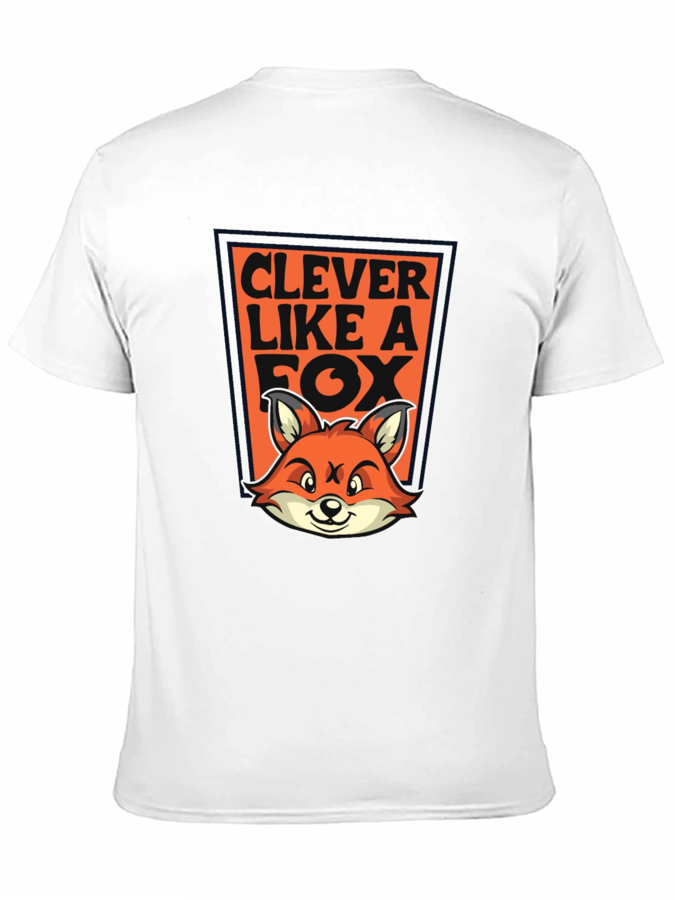 Clever Like A Fox T-Shirt - Graphic Tee