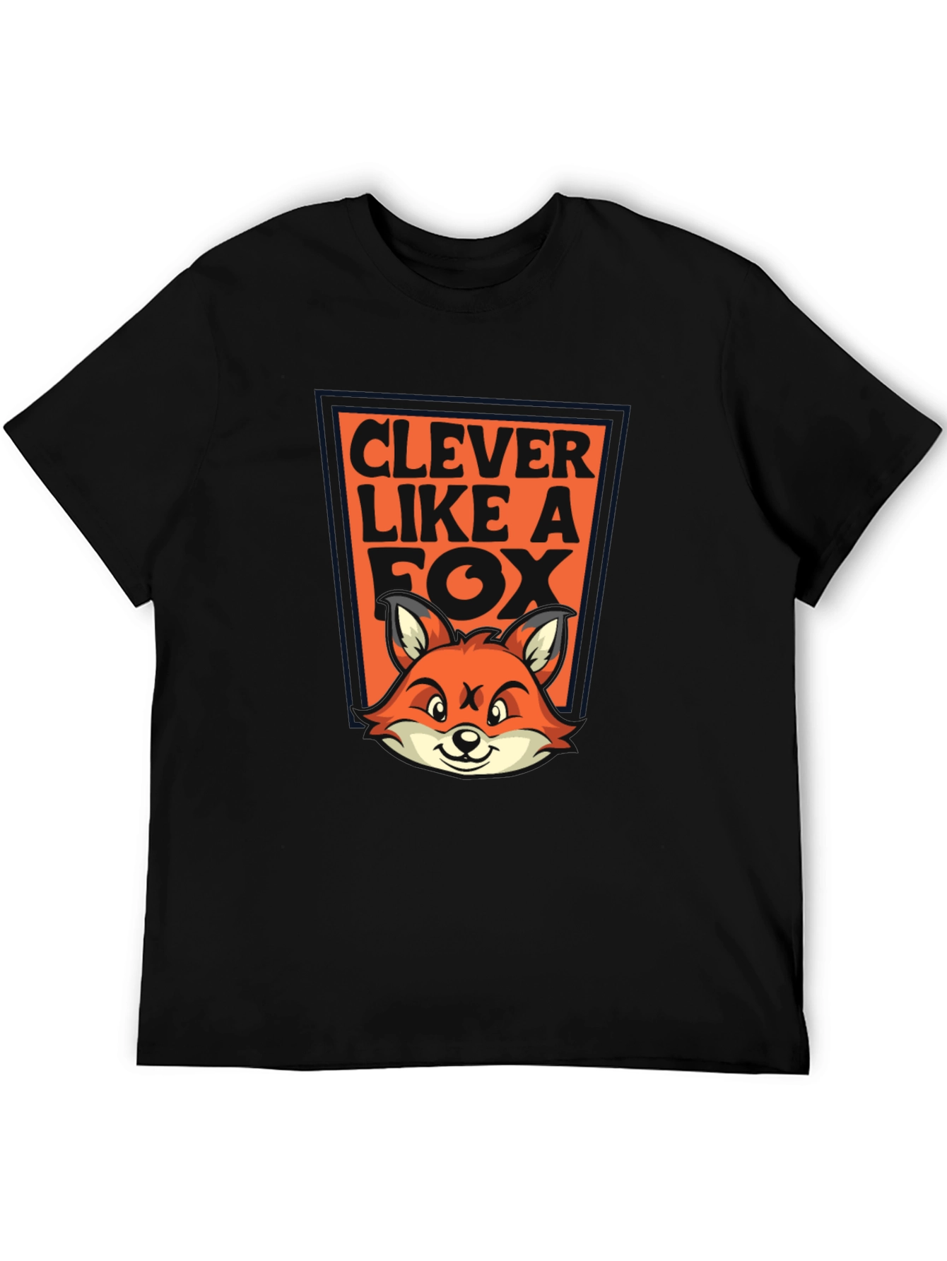 Clever Like A Fox T-Shirt - Graphic Tee