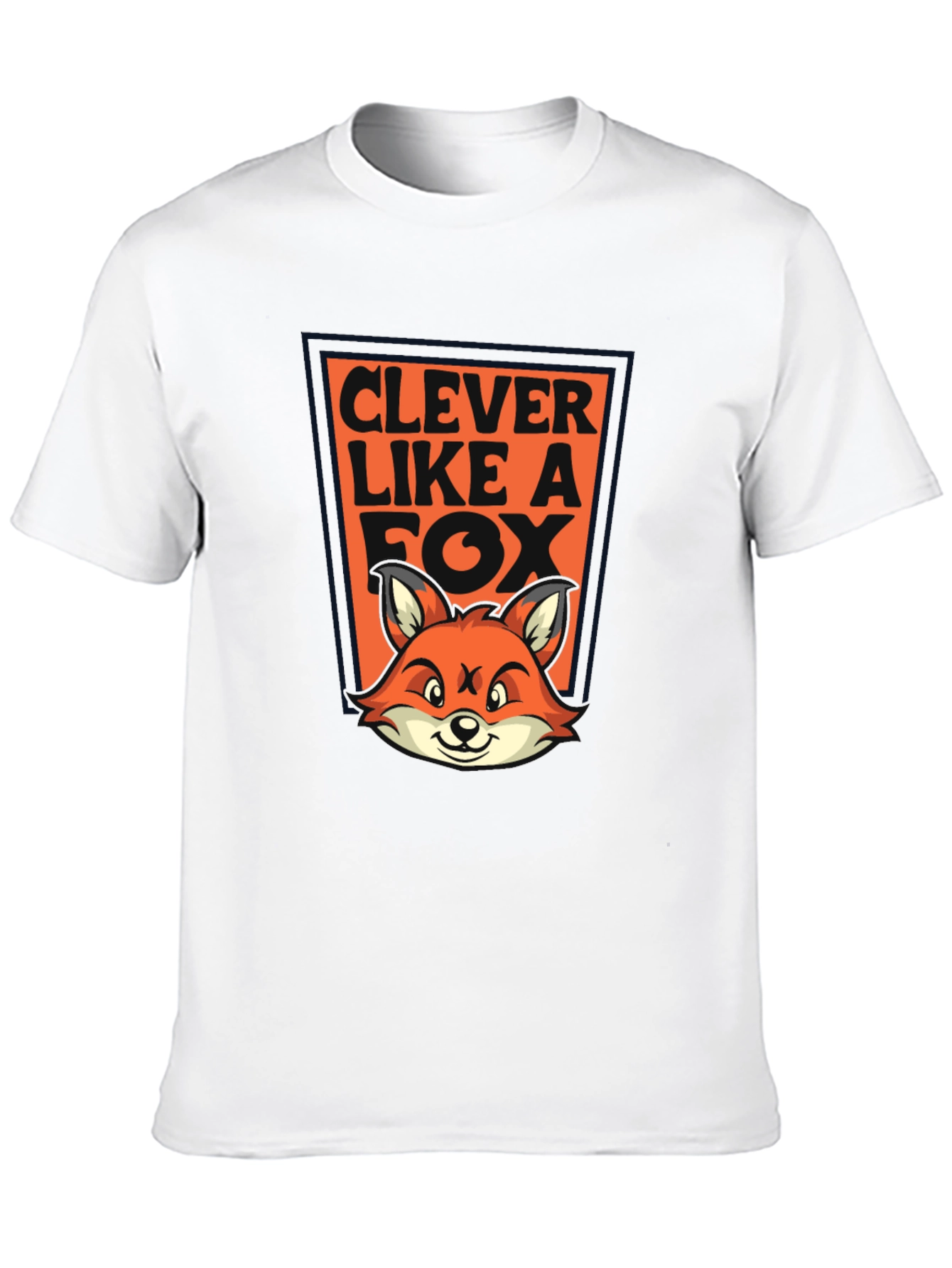 Clever Like A Fox T-Shirt - Graphic Tee