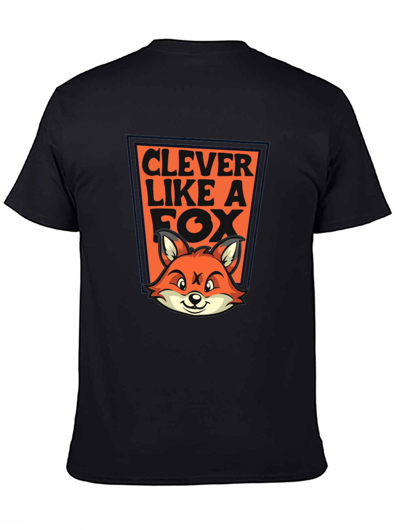 Clever Like A Fox T-Shirt - Graphic Tee