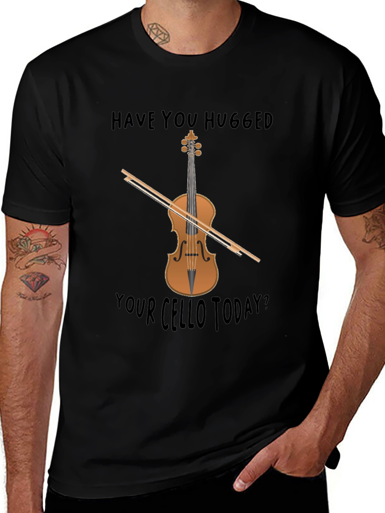 Have You Hugged Your Cello Today? T-Shirt