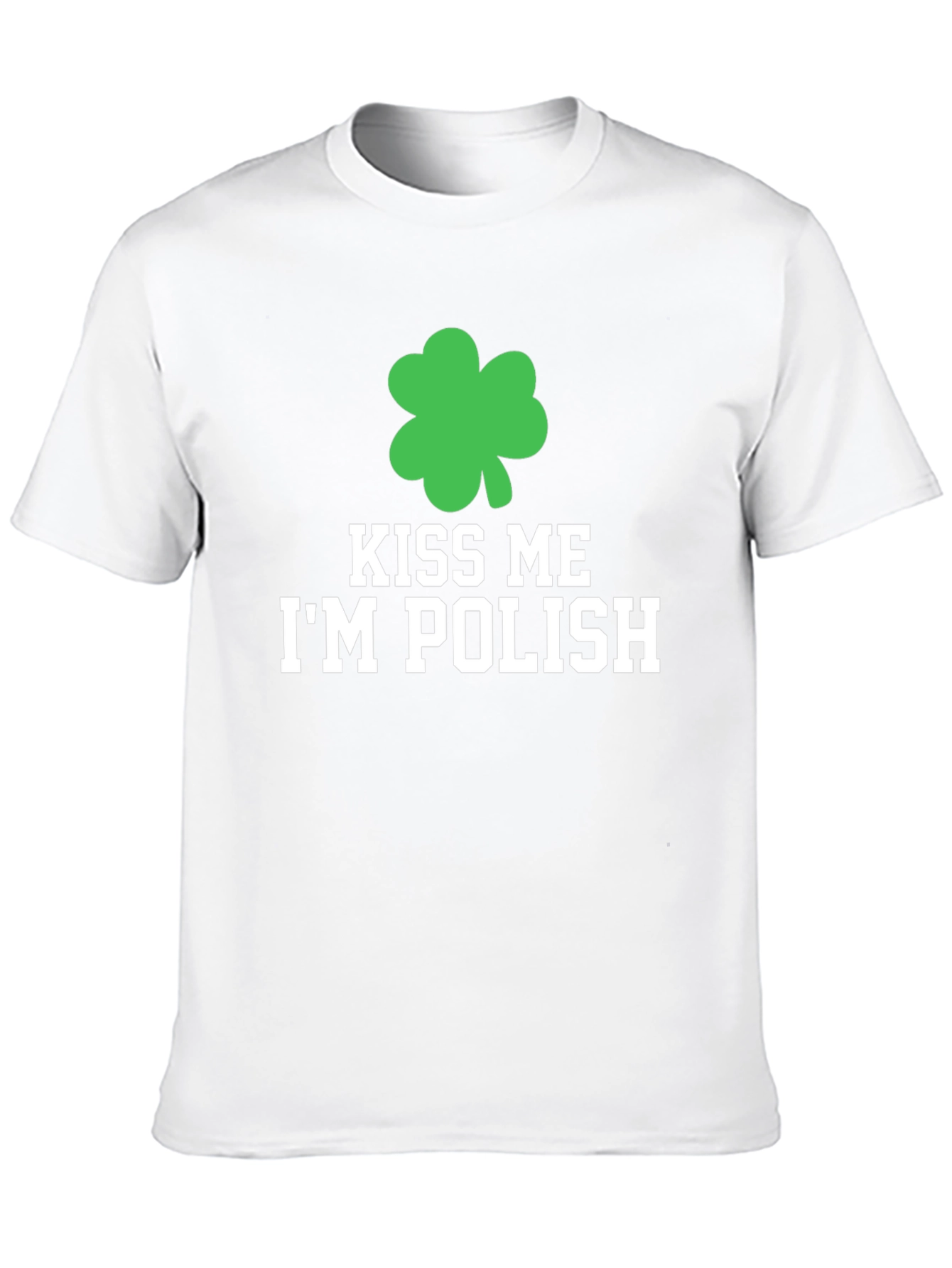 Kiss Me Im Polish St. Patricks Day T-Shirt