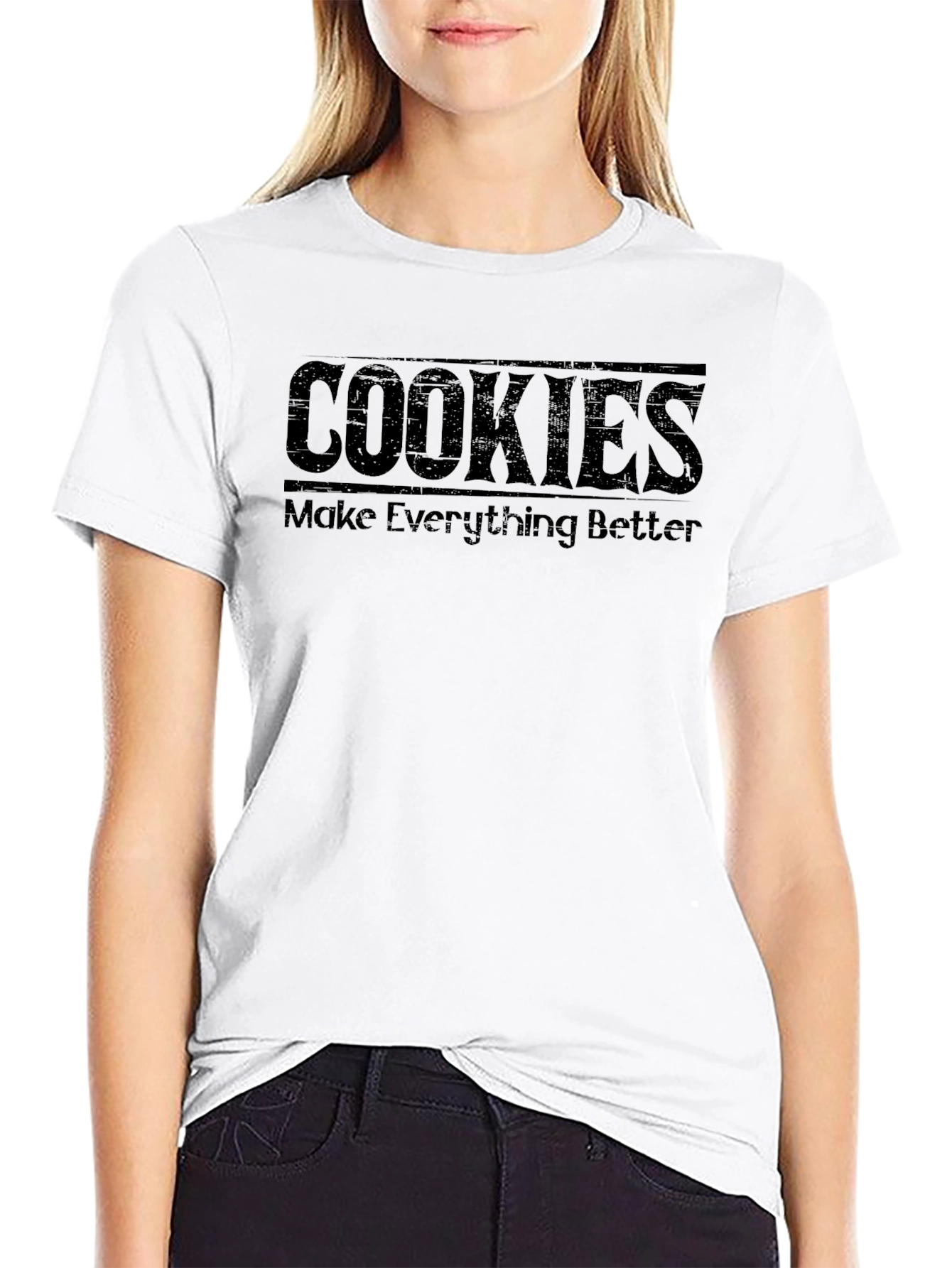 Cookies Make Everything Better - Graphic Tee