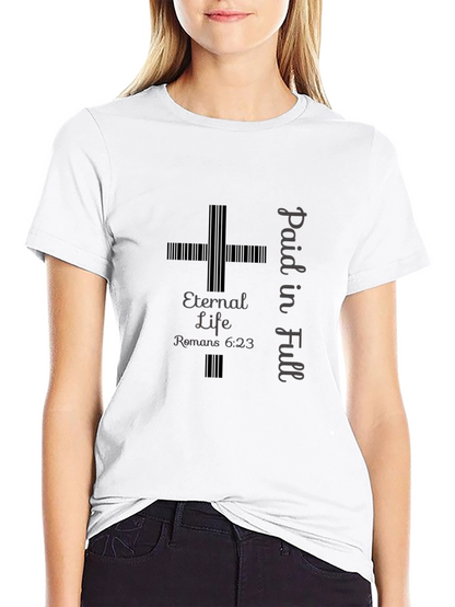 Eternal Life Paid in Full Graphic T-Shirt