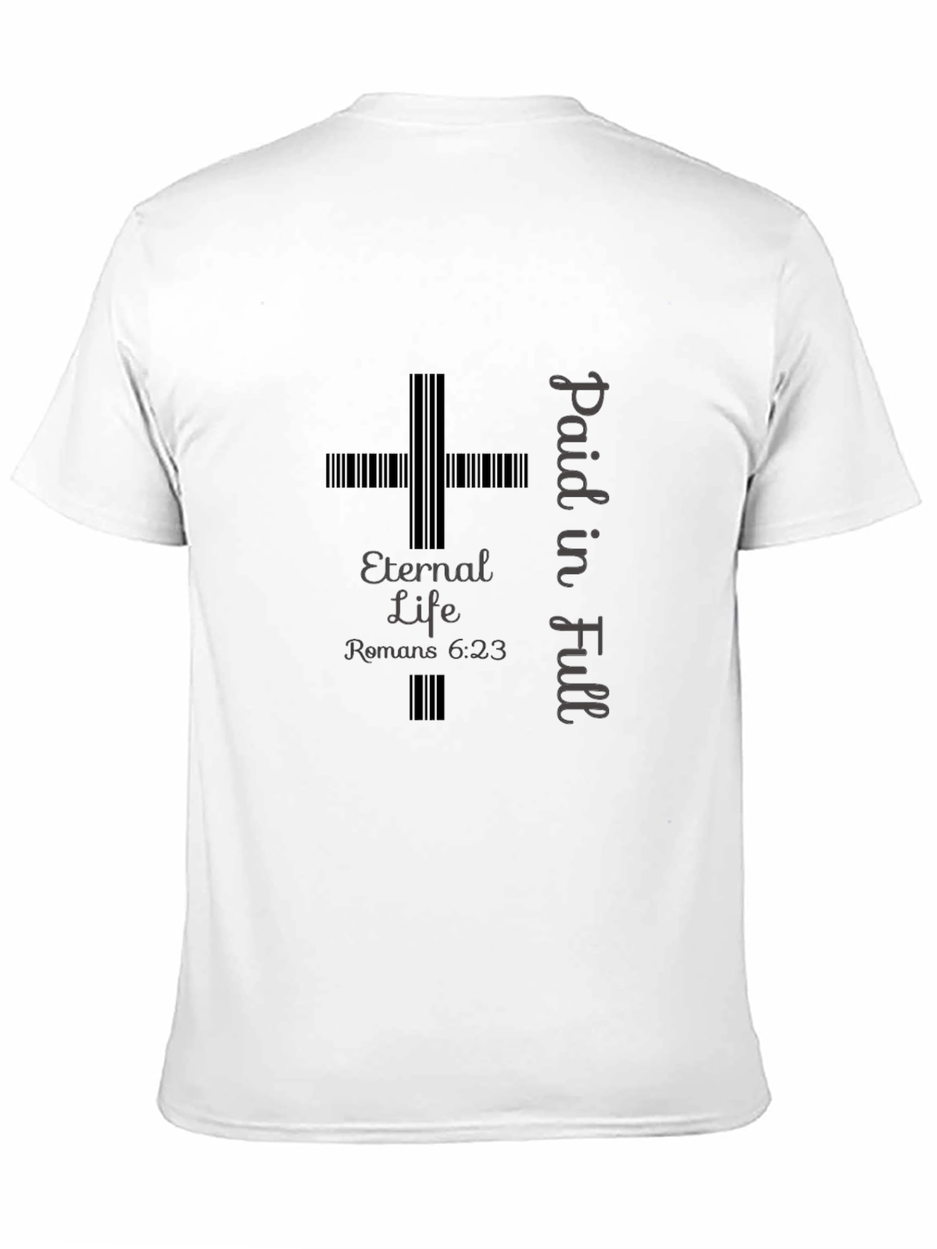 Eternal Life Paid in Full Graphic T-Shirt