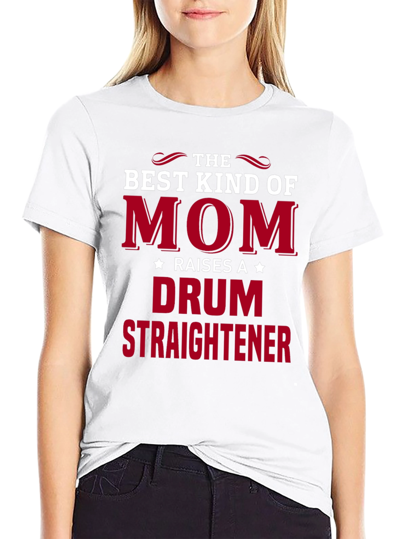 Best Kind of Mom Drum Straightener T-Shirt