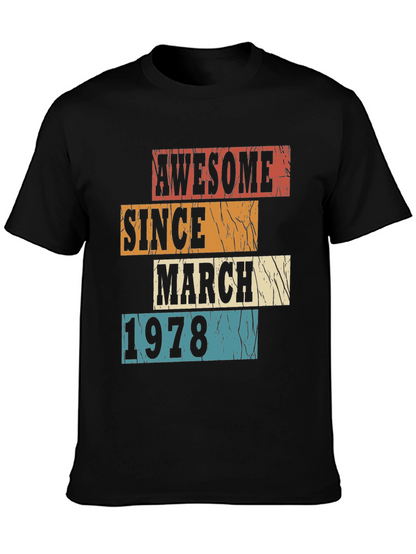 Awesome Since March 1978 Graphic T-Shirt