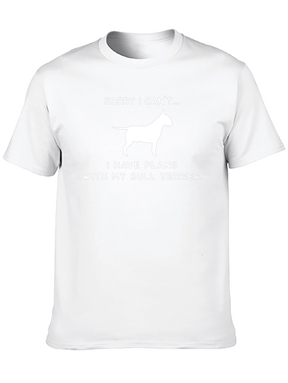 Bull Terrier Plans T-Shirt - Funny Dog Lover Tee