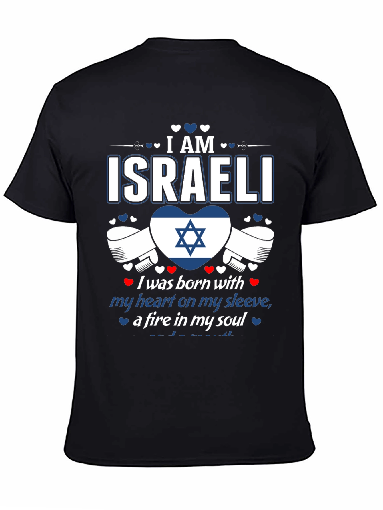 I am Israeli T-Shirt - Heart & Soul
