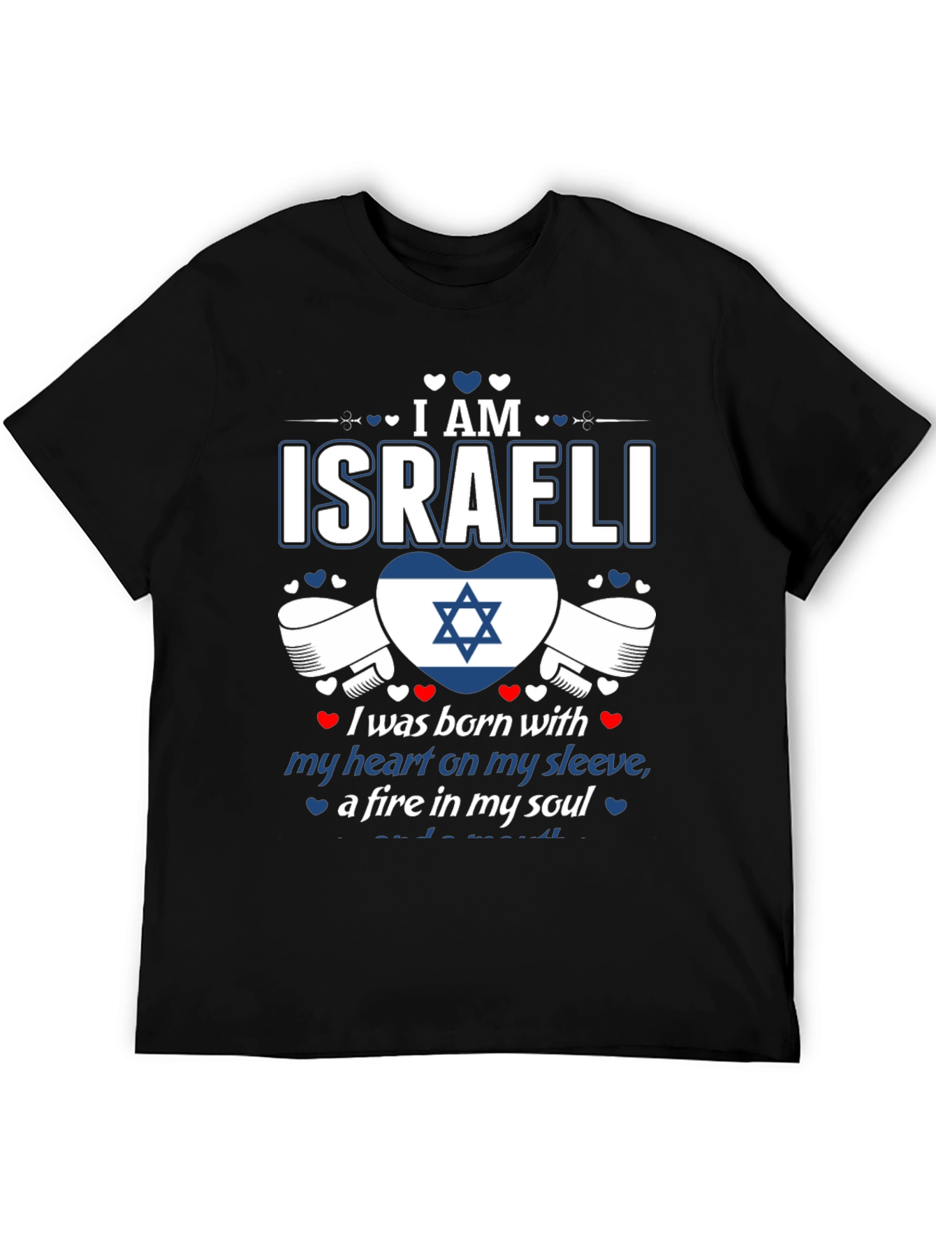 I am Israeli T-Shirt - Heart & Soul