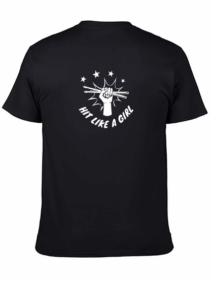 Hit Like a Girl Drummer T-Shirt - Black