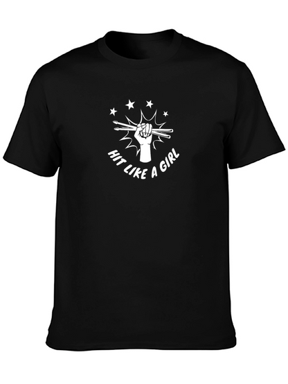 Hit Like a Girl Drummer T-Shirt - Black