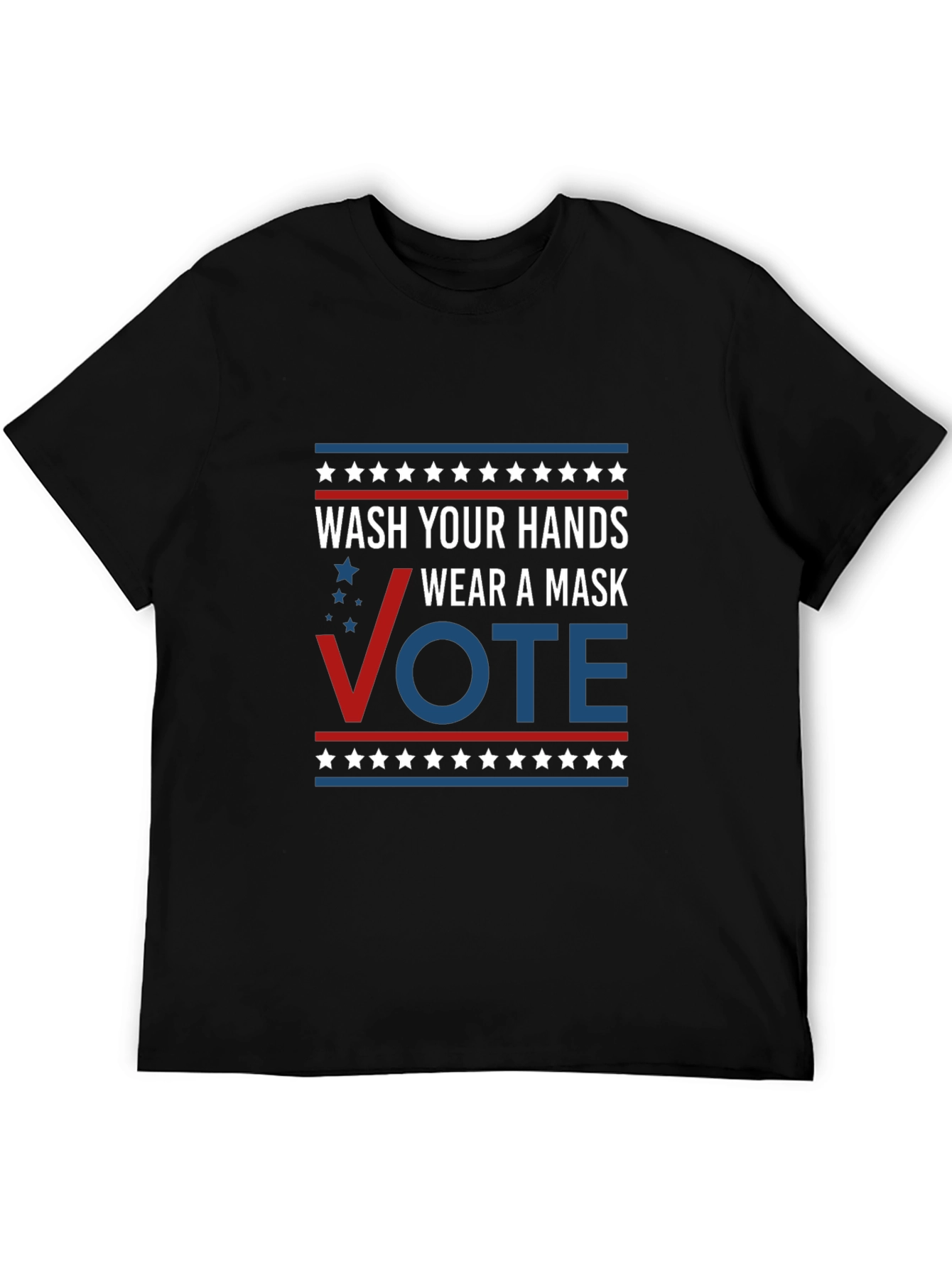 Wash Your Hands Wear A Mask Vote T-Shirt