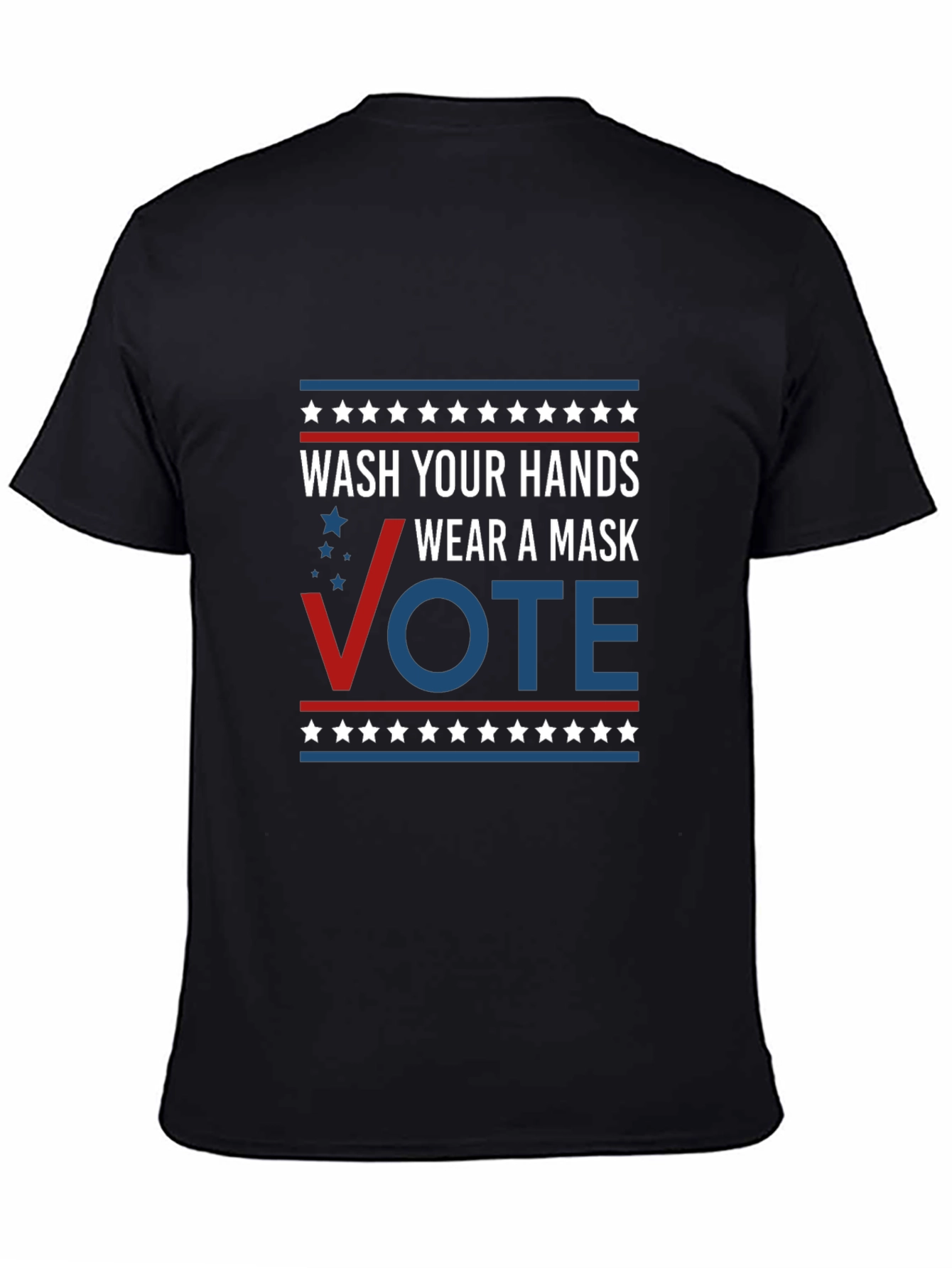 Wash Your Hands Wear A Mask Vote T-Shirt