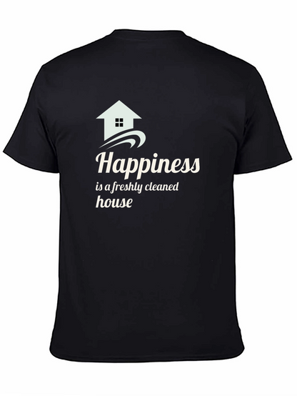Happiness Freshly Cleaned House Black T-Shirt