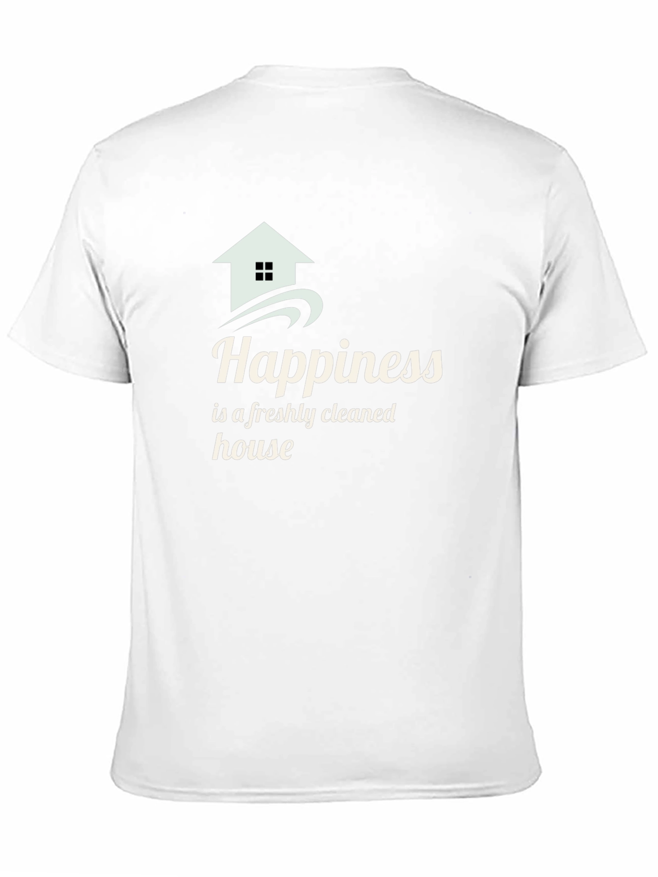 Happiness Freshly Cleaned House Black T-Shirt