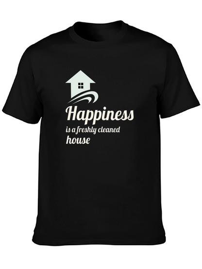 Happiness Freshly Cleaned House Black T-Shirt
