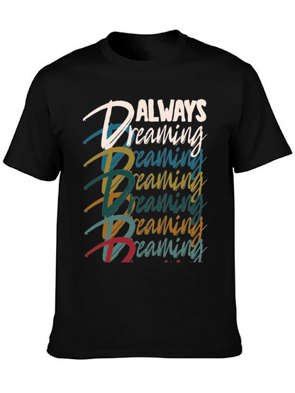 Always Dreaming Graphic Tee - Black Casual T-Shirt