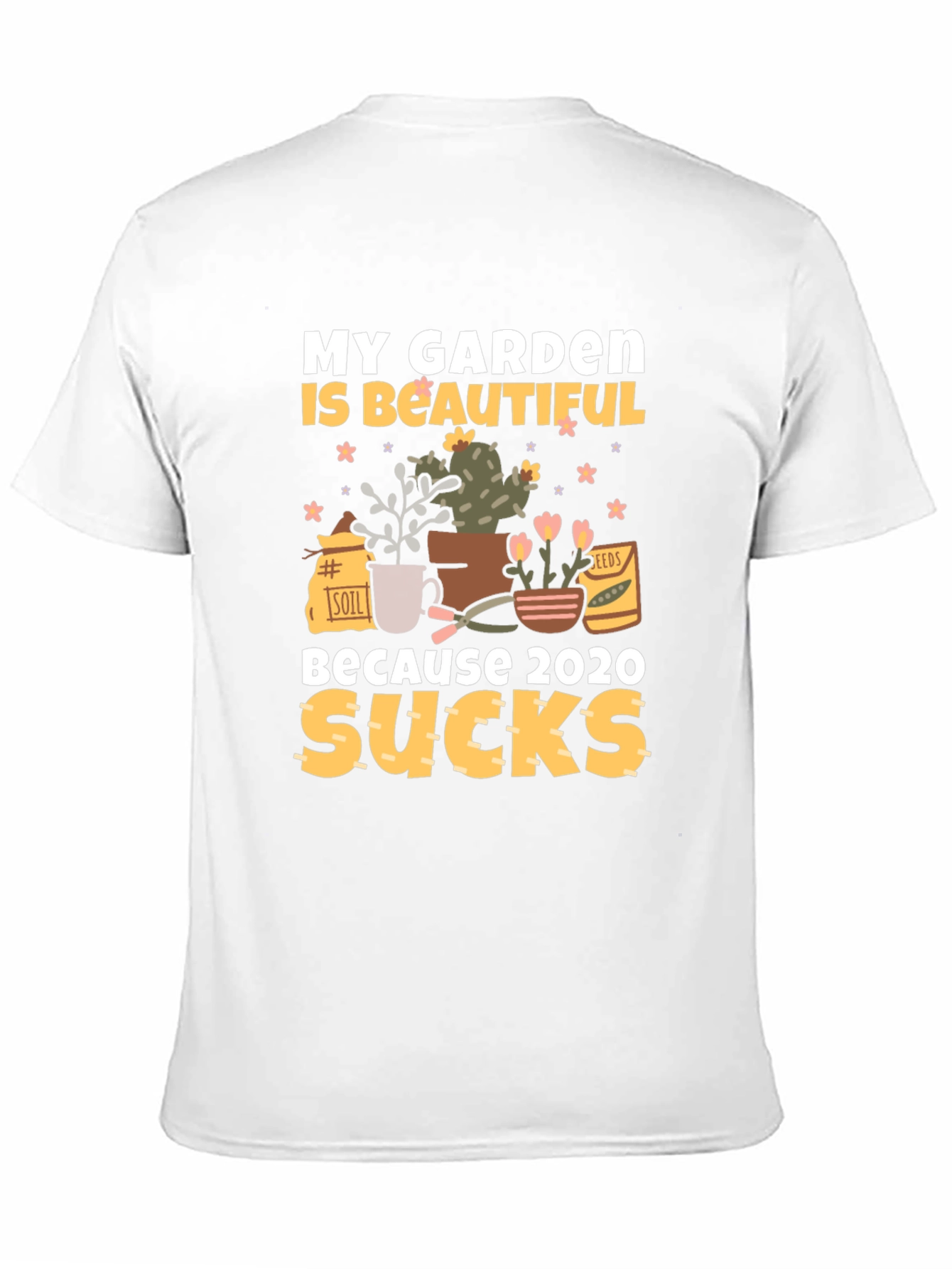 My Garden Is Beautiful T-Shirt