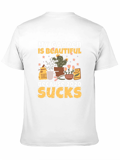 My Garden Is Beautiful T-Shirt