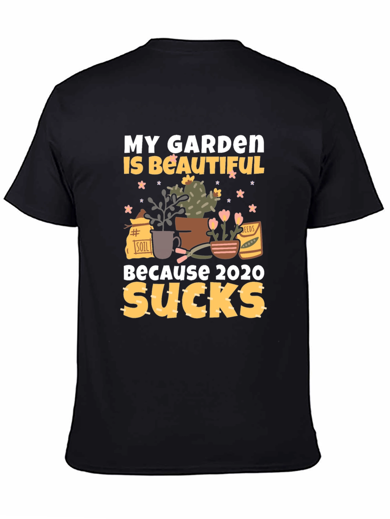 My Garden Is Beautiful T-Shirt