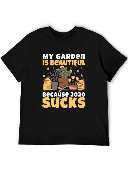My Garden Is Beautiful T-Shirt