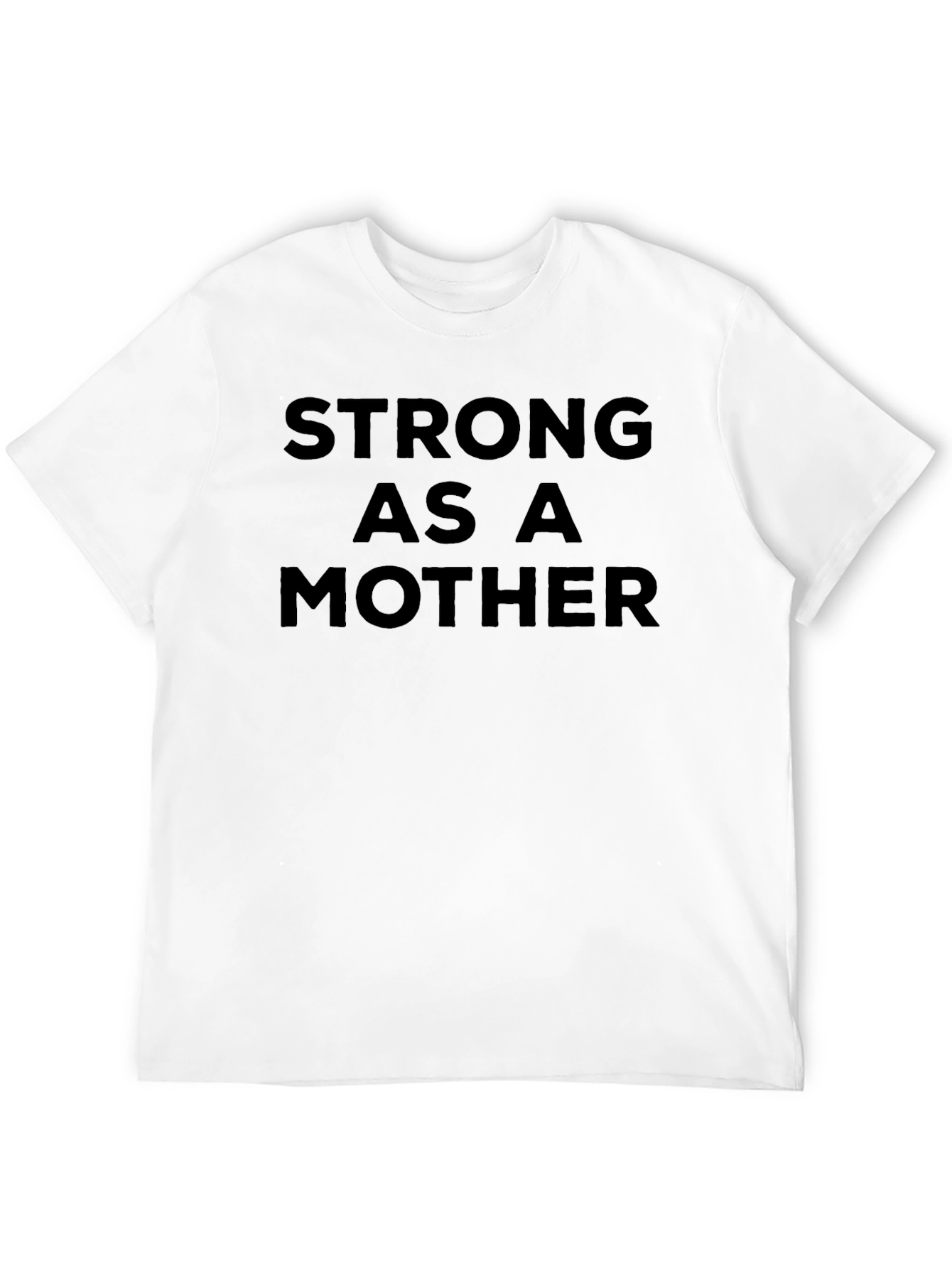 Strong As A Mother T-Shirt Black