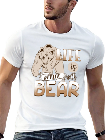 Life is Better With Bear Graphic T-Shirt