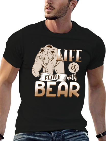 Life is Better With Bear Graphic T-Shirt