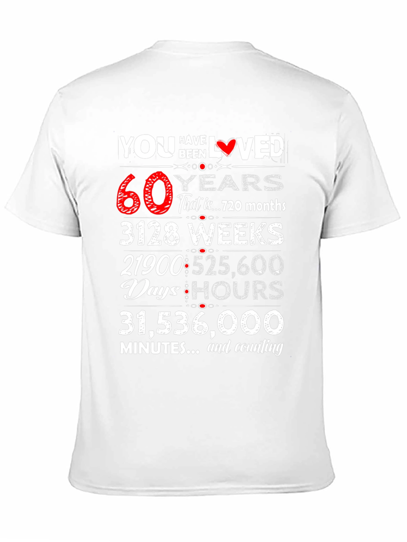 You Have Been Loved 60 Years Graphic Tee