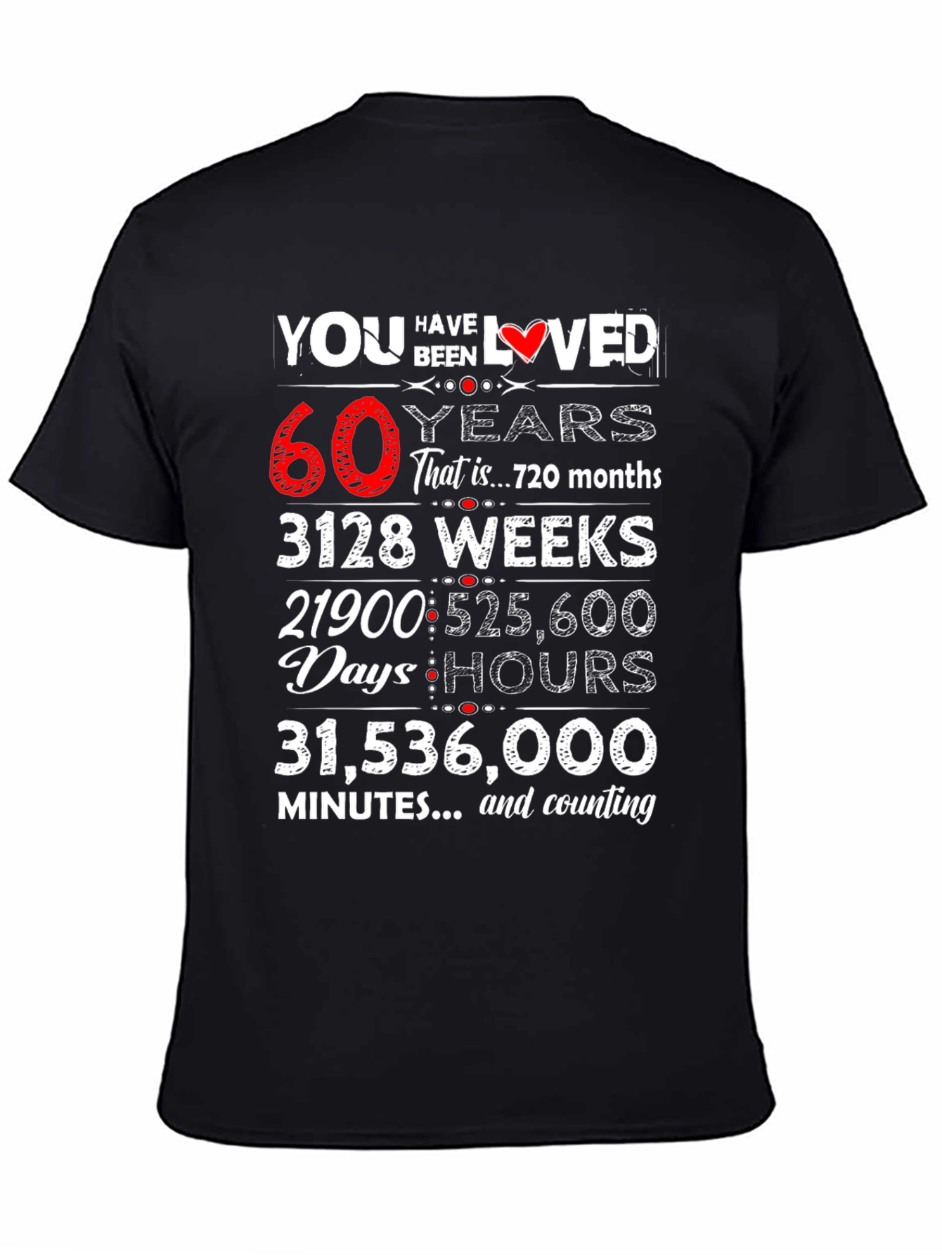 You Have Been Loved 60 Years Graphic Tee