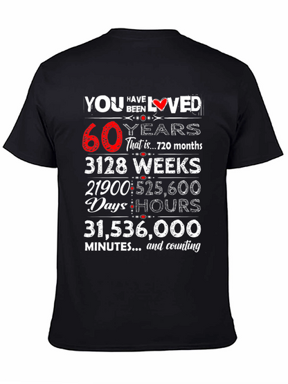 You Have Been Loved 60 Years Graphic Tee
