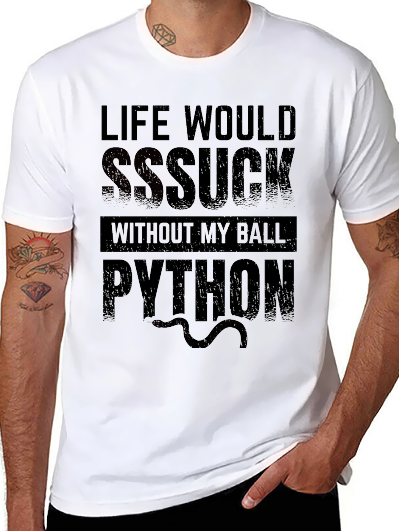Life Would SSSuck Without My Ball Python T-Shirt