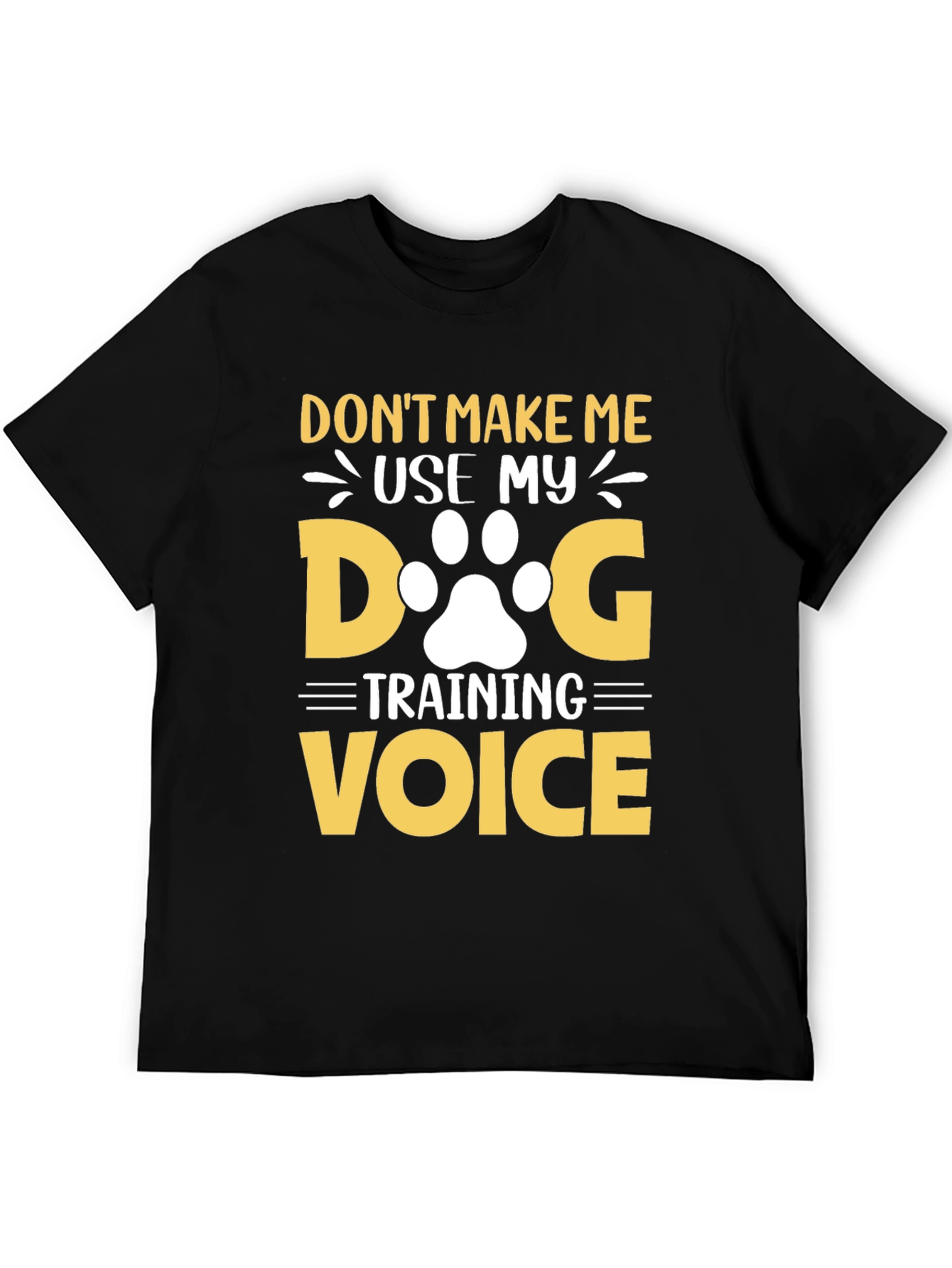 Dog Training Voice T-Shirt - Funny Dog Lover Tee