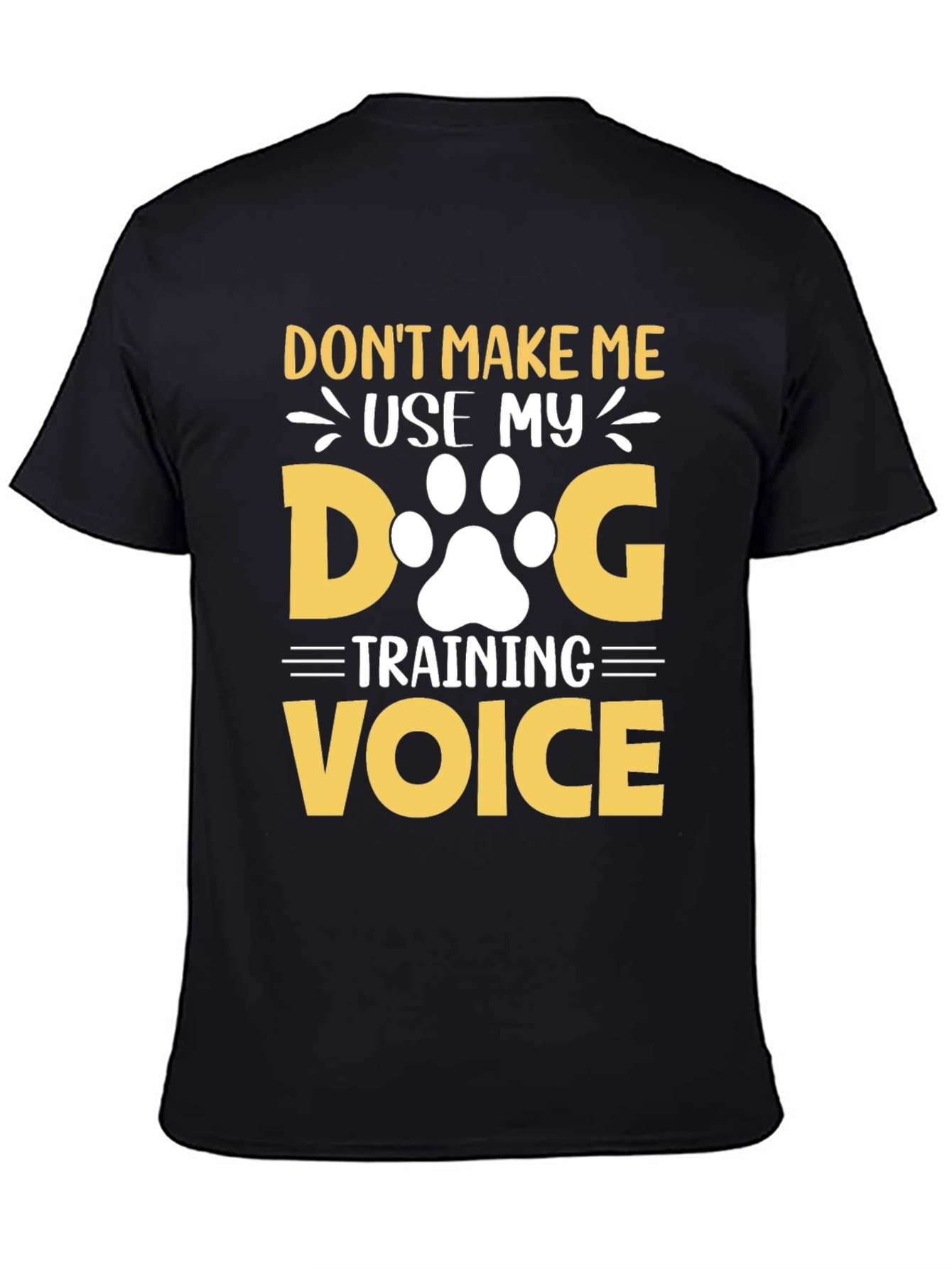 Dog Training Voice T-Shirt - Funny Dog Lover Tee