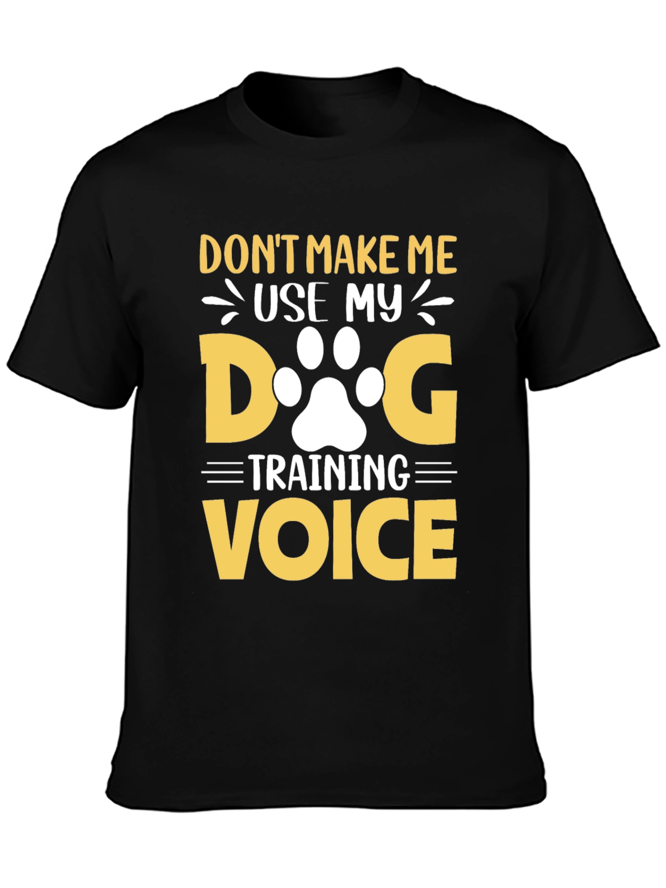 Dog Training Voice T-Shirt - Funny Dog Lover Tee