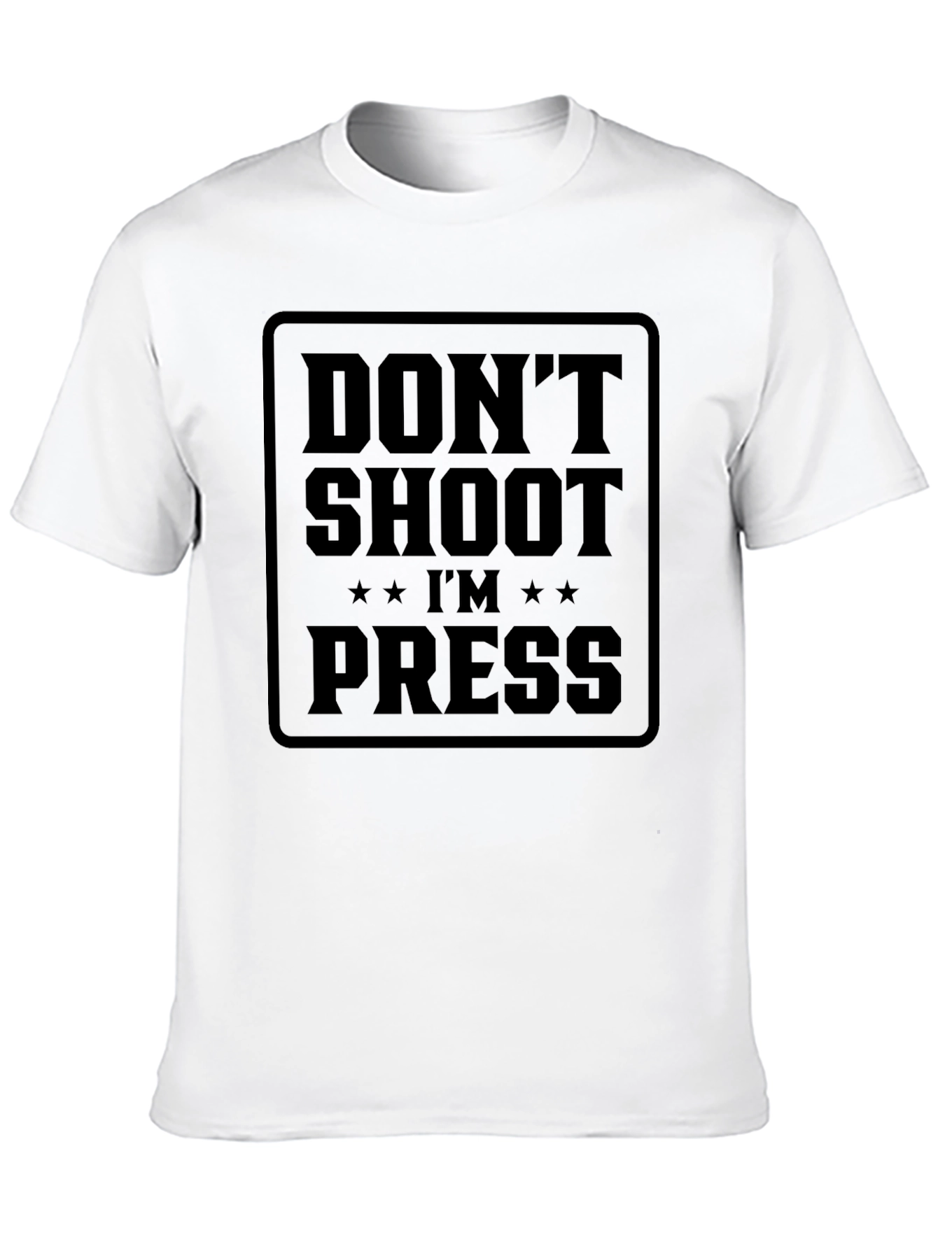 Dont Shoot Im Press T-Shirt