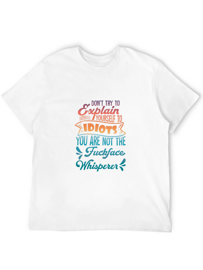 Dont Explain to Idiots Graphic Tee - Black