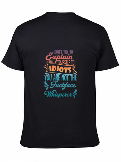 Dont Explain to Idiots Graphic Tee - Black