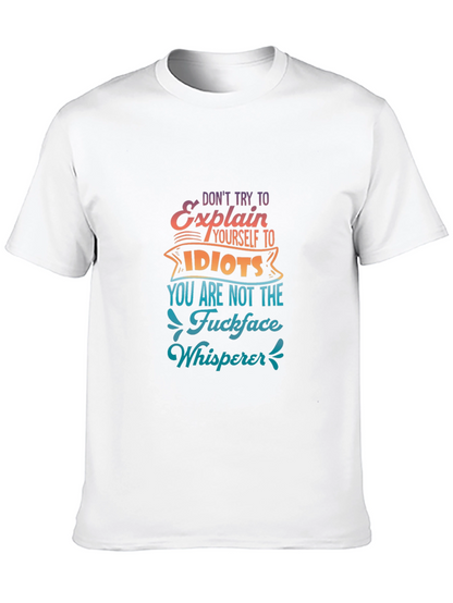 Dont Explain to Idiots Graphic Tee - Black