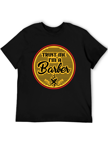 Trust Me Im A Barber Black T-Shirt
