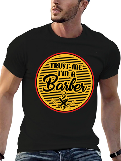 Trust Me Im A Barber Black T-Shirt