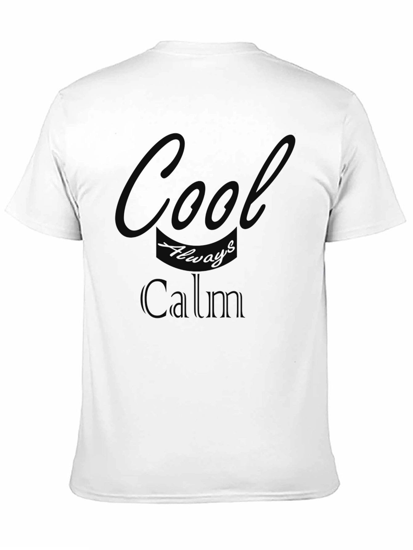 Cool Always Calm Black T-Shirt