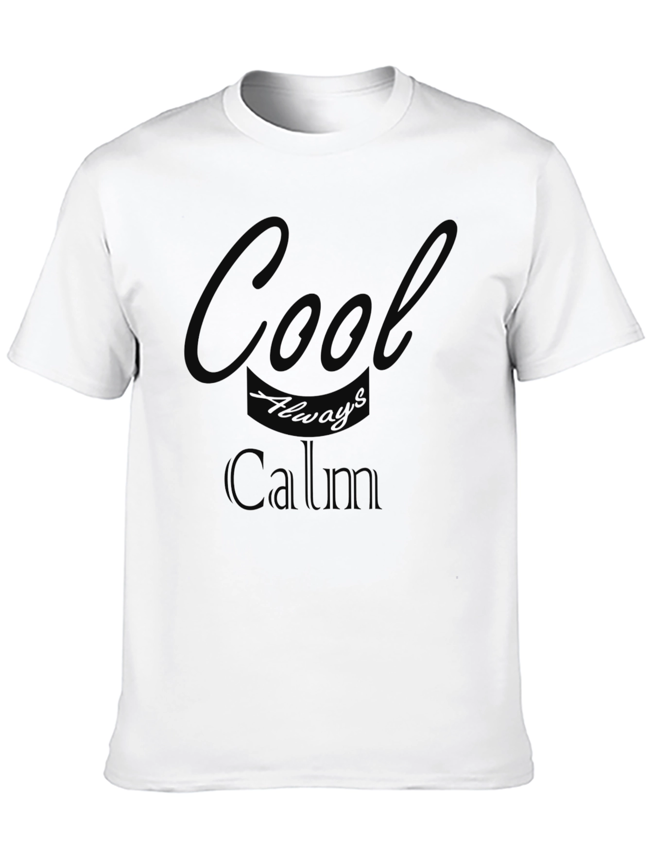 Cool Always Calm Black T-Shirt