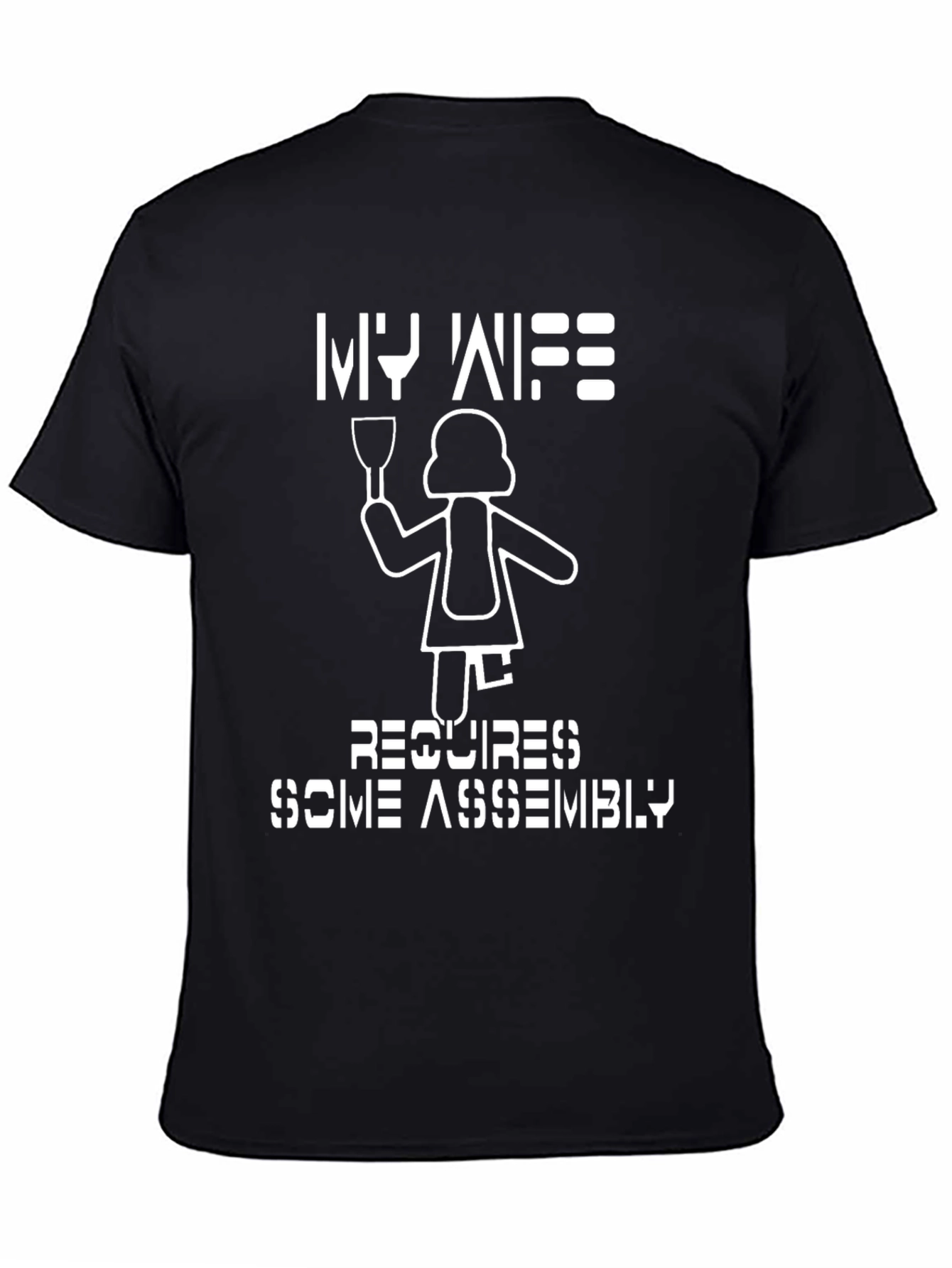 Funny My Wife Requires Some Assembly Graphic T-Shirt