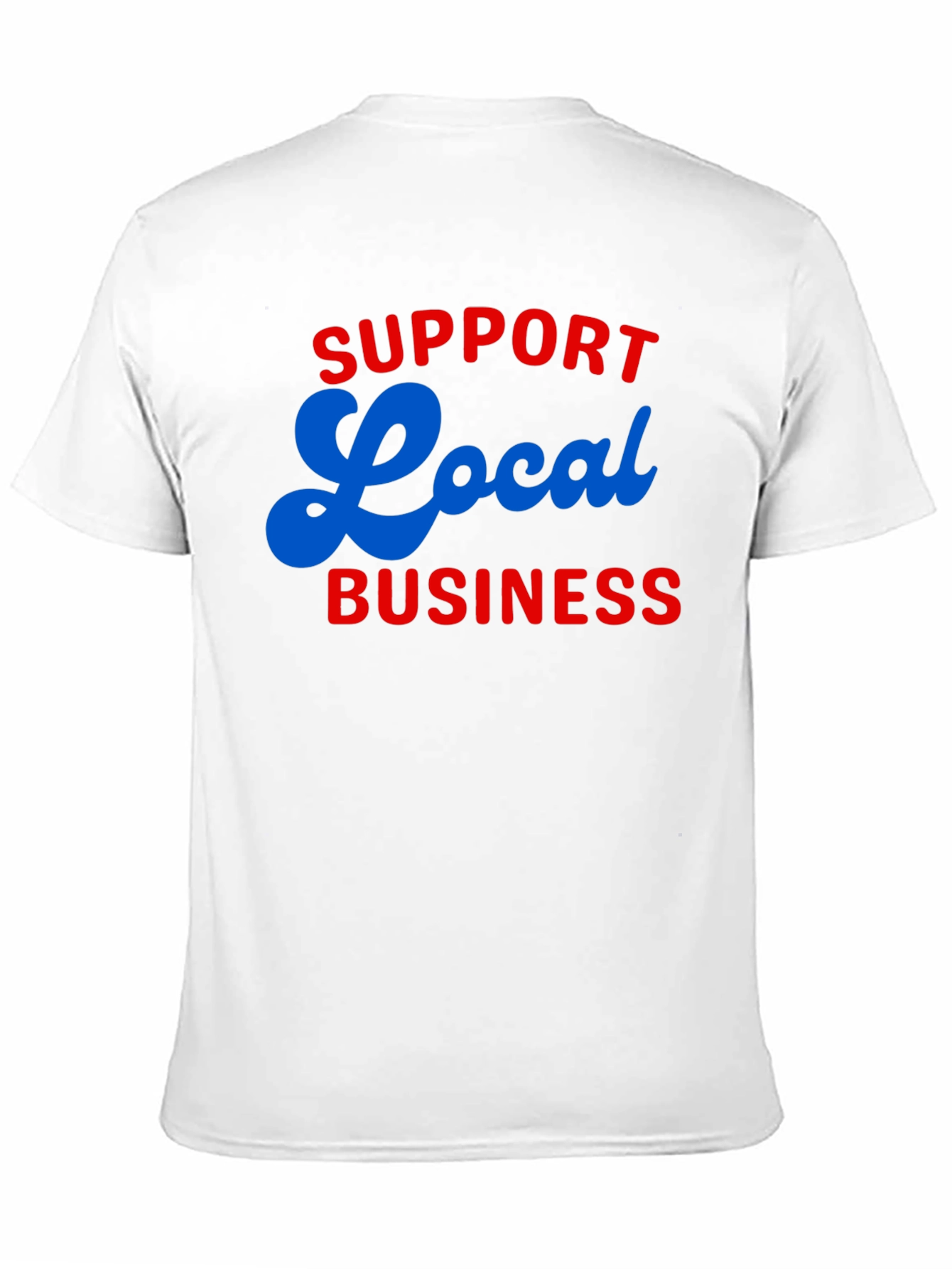 Support Local Business T-Shirt - Black