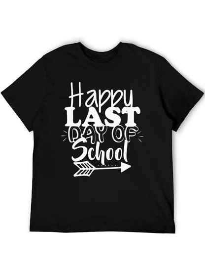Happy Last Day of School T-Shirt